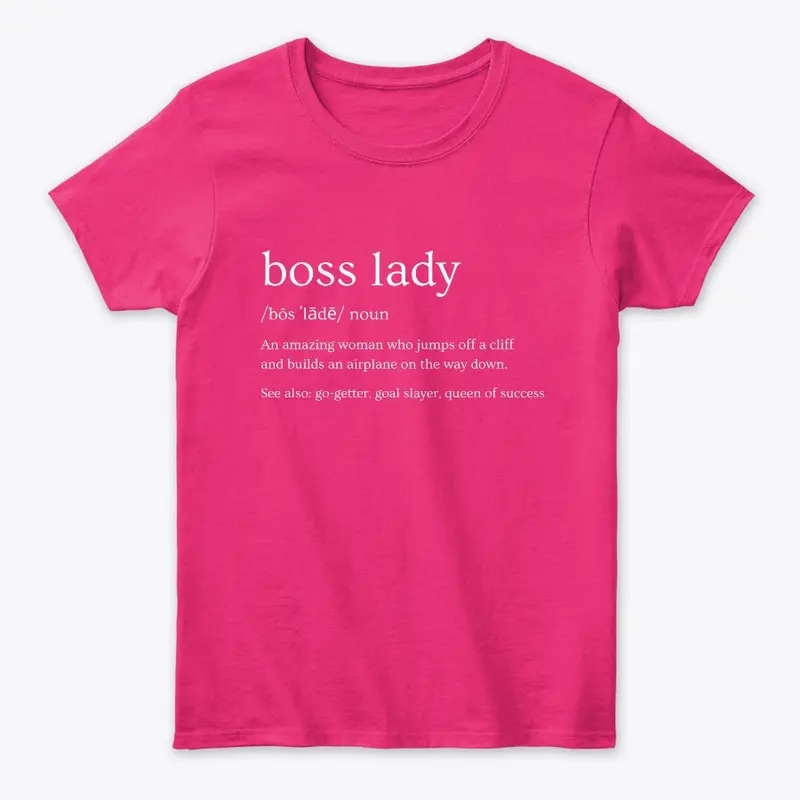 The Definition of Boss Lady T-shirt