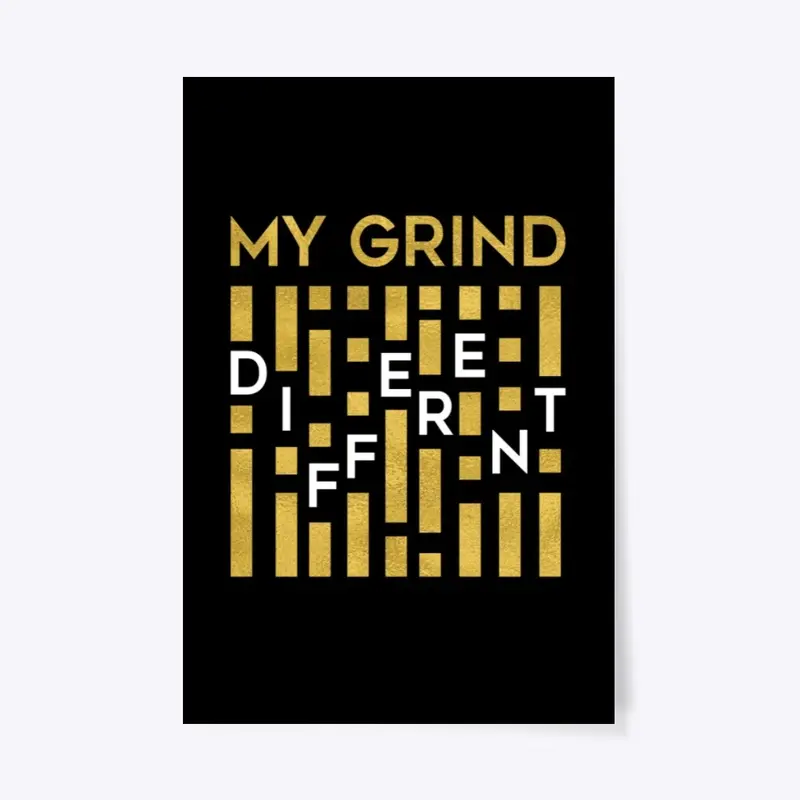 My Grind Different Collection 