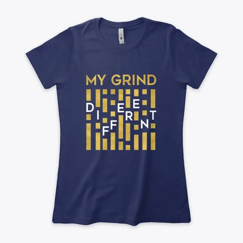 My Grind Different Collection 